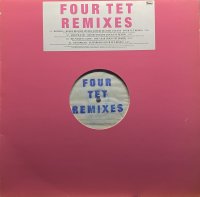 FOUR TET/REMIXES