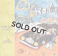 sergio gomez/car radio vol.1