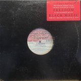 BLACK MAGIC/FREEDOM 
