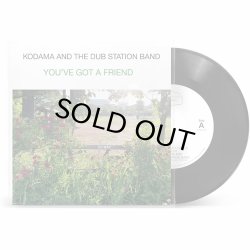 画像1: KODAMA AND THE DUB STATION BAND/YOU'VE GOT A FRIEND