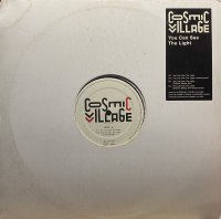 COSMIC VILLAGE/YOU CAN SEE THE LIGHT
