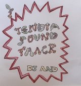DJ AND/TENDIA SOUNDTRACK