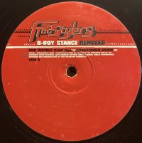 FREESTYLERS/B-BOY STANCE REMIXES