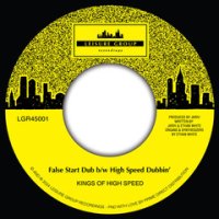 KINGS OF HIGH SPEED/FALSE START DUB