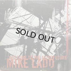 画像1: MIKE LADD/WELCOME TO THE AFTERFUTURE