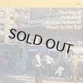 FIRE ISLAND/SHOUT TO THE TOP