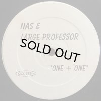 NAS & LARGE PROFESSOR/ONE + ONE