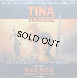 画像1: TINA TURNER/WE DON'T NEED ANOTHER HERO (THUNDERDOME)