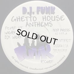 画像1: D.J. FUNK/GHETTO HOUSE ANTHEMS