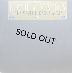 画像1: BOHANNON/LET'S START II DANCE AGAIN RMX
