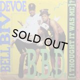 BELL BIV DEVOE/B.B.D. (I THOUGHT IT WAS ME)?