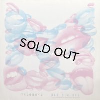 ITALO BOYZ/BLA BLA BLA
