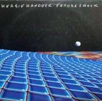 HERBIE HANCOCK/FUTURE SHOCK
