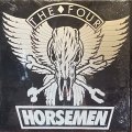 THE FOUR HORSEMEN/THE FOUR HORSEMEN