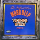 MOBB DEEP/SHOOK ONES PART 2