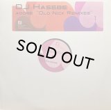 DJ HASEBE/ADORE OLD NICK REMIXES