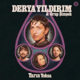 DERYA YILDIRIM & GRUP SIMSEK/YARIN YOKSA (CLEAR PINK W/ PURPLE SMOKE)
