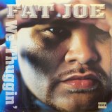 FAT JOE/WE THUGGIN'