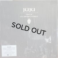 JUJU/LIVE AT 131 PRINCE STREET