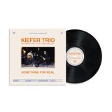 KIEFER/SOMETHING FOR REAL
