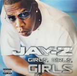 JAY-Z/GIRLS, GIRLS, GIRLS