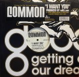 COMMON/I WANT YOU