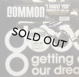 COMMON/I WANT YOU