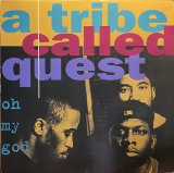A TRIBE CALLED QUEST/OH MY GOD