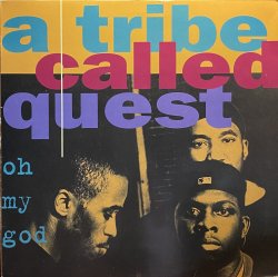 画像1: A TRIBE CALLED QUEST/OH MY GOD