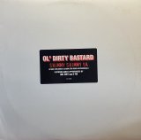 OL' DIRTY BASTARD/SHIMMY SHIMMY YA