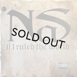 NAS/IF I RULED THE WORLD