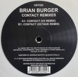 BRIAN BURGER/CONTACT REMIXES