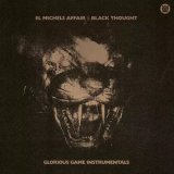 EL MICHELS AFFAIR & BLACK THOUGHT/GLORIOUS GAME (INSTRUMENTALS) (COLOR VINYL)