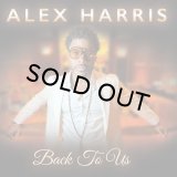 ALEX HARRIS/BACK TO US