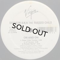 SHYHEIM A.K.A. THE RUGGED CHILD/ON AND ON