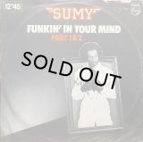SUMY/FUNKIN' IN YOUR MIND PART 1 & 2