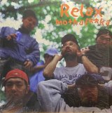G.K.MARYAN/RELAX MOTHAF**KA