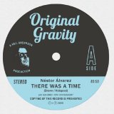 NESTOR ALVAREZ / MELVIN CRAIG/THERE WAS A TIME
