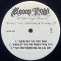 SNOOP DOGG/BONUS TRACKS, UNRELEASED & REMIXES EP