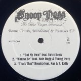 SNOOP DOGG/BONUS TRACKS, UNRELEASED & REMIXES EP