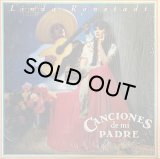 LINDA RONSTADT/CANCIONES DE MI PADRE