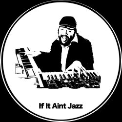 画像1: LAROYE & AROOP ROY/IF IT AIN’T JAZZ VOL.4