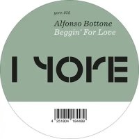 ALFONSO BOTTONE/BEGGIN' FOR LOVE