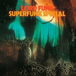 画像1: LORD FUNK/SUPERFUNK SPECIAL