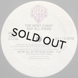 THE WEST COAST RAP ALL-STARS/WE'RE ALL IN THE SAME GANG