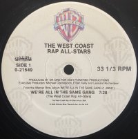 THE WEST COAST RAP ALL-STARS/WE'RE ALL IN THE SAME GANG