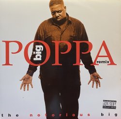 画像1: THE NOTORIOUS B.I.G./BIG POPPA REMIX