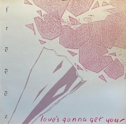 画像1: FREEEZ/LOVE'S GONNA GET YOU
