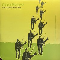 ROOTS MANUVA/DUB COME SAVE ME