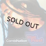 MAXI PRIEST/COMBINATION